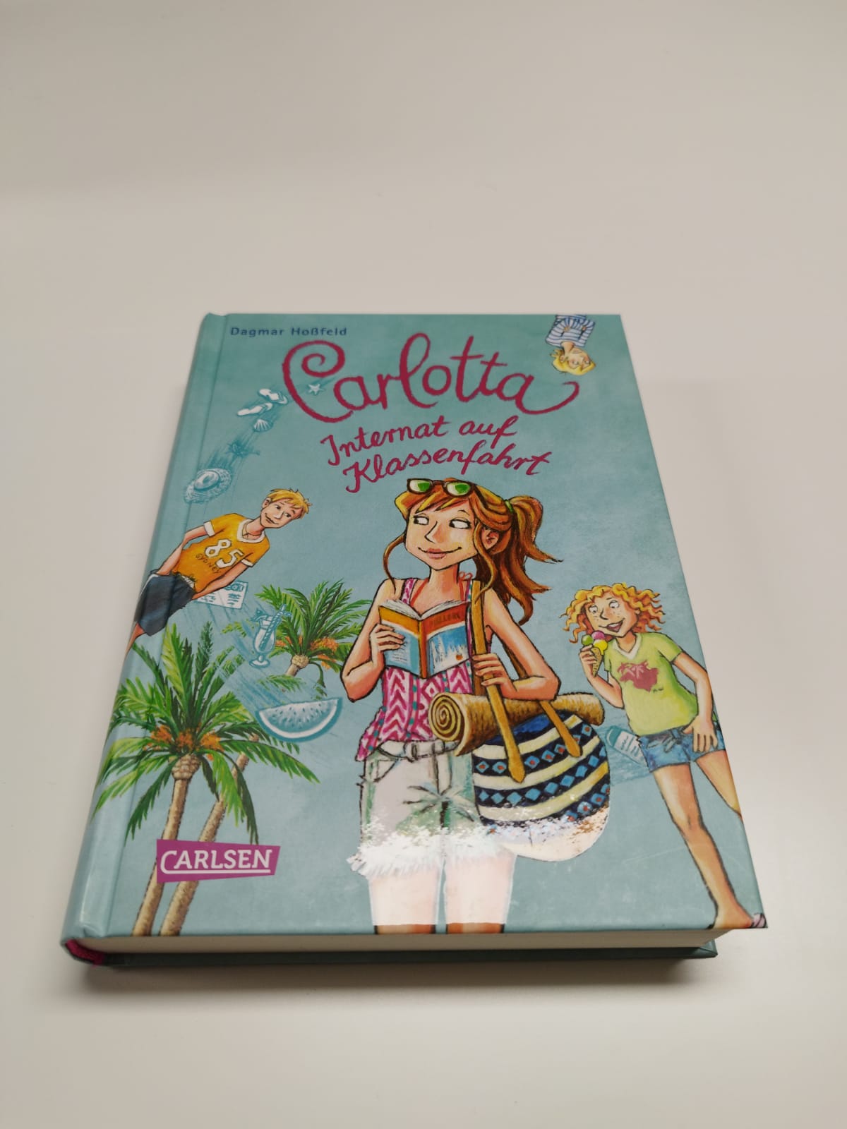 NEU - CARLOTTA Internat auf Klassenfahrt- Dagmar Hoßfeld